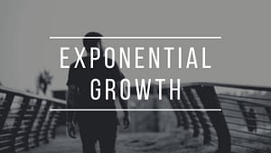 The Secret to Exponential Business Growth