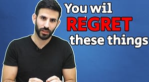 10 Regret Generating Behaviours you should probably STOP