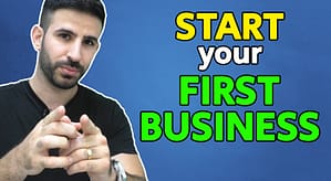 How to START your First Business SUCCESSFULLY