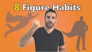 3 Habits that have helped me build an 8 figure business